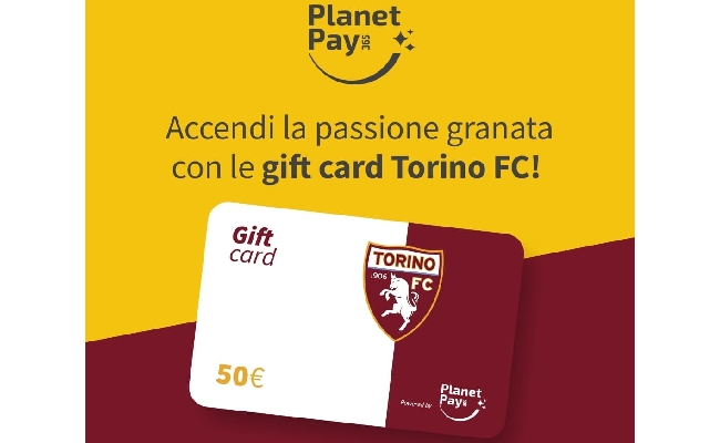 Torino FC e PlanetPay365 lanciano le Gift Card ufficiali del club granata