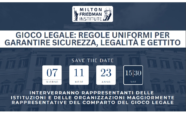 Gioco Legale regole uniformi per garantire sicurezza legalità e diritto: martedì 7 novembre il convegno dell'Istituto Milton Friedman alla Camera