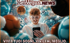 LeoVegas.News lancia il nuovo payoff con lo spot firmato da Armando Testa