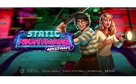 Play’n GO Static Nightmare Abyssways trasforma la paura in vittorie