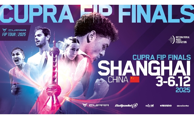 CUPRA FIP Finals 2025: l’elite del padel mondiale scende in campo a Shanghai in Cina dal 3 al 6 dicembre