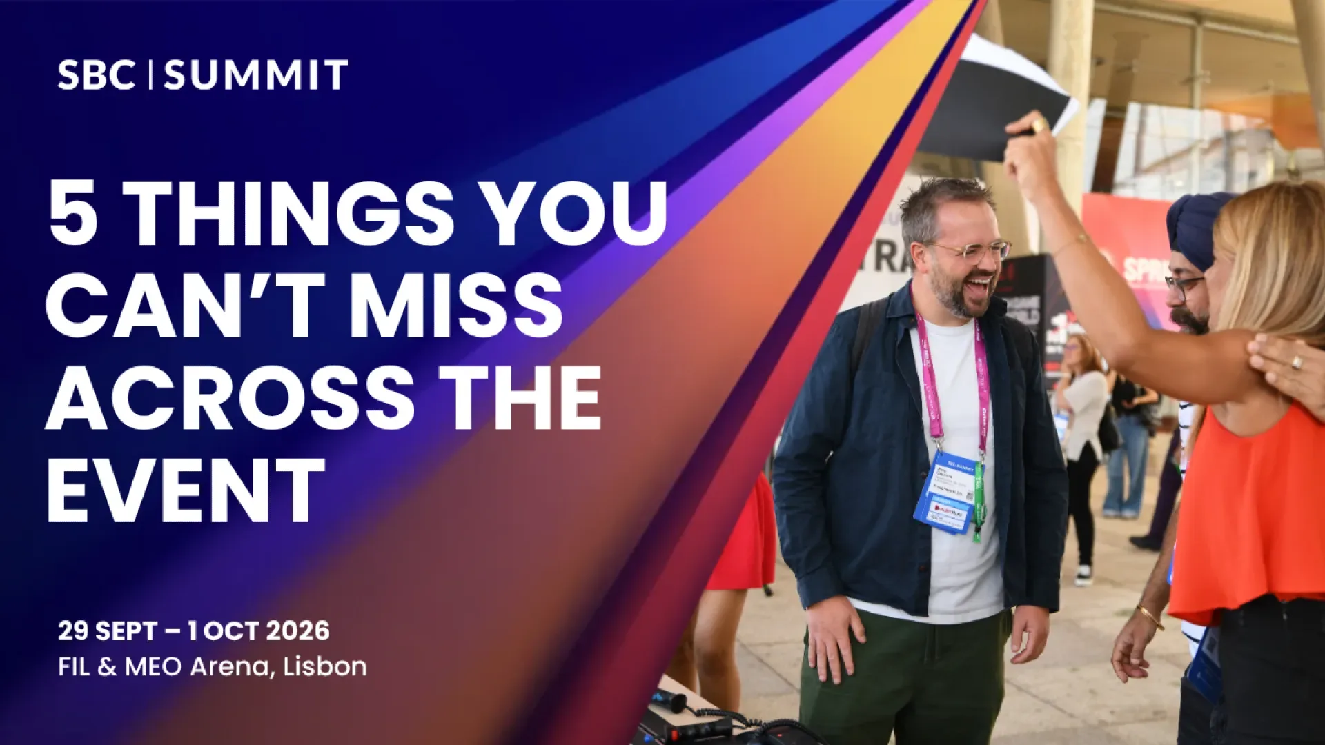 Cinque cose da non perdere all'SBC Summit 2026